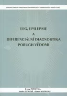 EEG, epilepsie a diferenciální diagnostika poruch vědomí