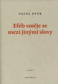 Eféb směje se mezi jinými slovy