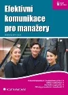 Efektivní komunikace pro manažery