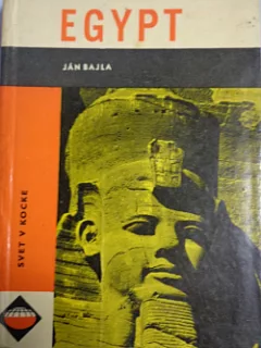 Egypt: Krajina sfíng a pyramíd