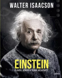 Einstein: Člověk, génius a teorie relativity