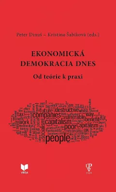 Ekonomická demokracia dnes (od teórie k praxi)