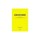 Ekonomie: základní kurs (pro bakalářský stupeň vysokých škol)