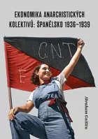 Ekonomika anarchistických kolektivů: Španělsko 1936–1939