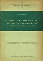 Ekonomika feudální državy olomouckého biskupství ve druhé polovině 13. století