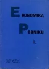 Ekonomika podniku I.
