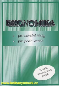 Ekonomika Pro střední školy  Pro podnikatele