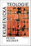 Ekumenická teologie - Hledání jednoty křesťanských církví