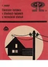 Elektrické instalace v dřevěných budovách a rekreačních chatách