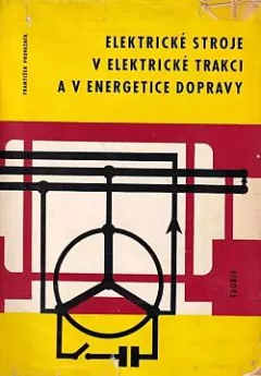 Elektrické stroje v elektrické trakci a v energetice dopravy