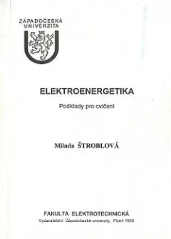 Elektroenergetika: Podklady pro cvičení