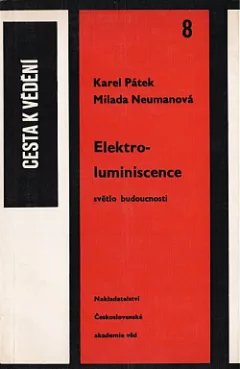 Elektroluminiscence - světlo budoucnosti
