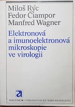 Elektronová a Imunoelektronová mikroskopie ve virologii