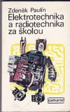 Elektrotechnika a radiotechnika za školou