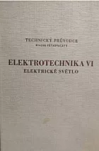 Elektrotechnika VI. Elektrické světlo