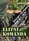 Elitní komanda zblízka