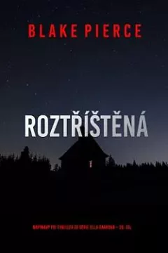 Roztříštěná