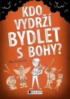 Kdo vydrží bydlet s bohy?