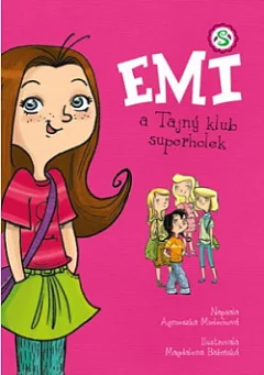 Emi a Tajný klub superholek
