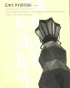 Emil Králíček: Zapomenutý mistr secese a kubismu