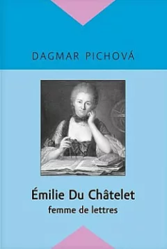 Émilie Du Châtelet: femme de lettres