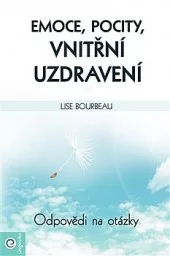 Emoce, pocity, vnitřní uzdravení