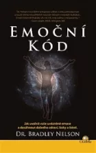 Emoční kód – Jak uvolnit vaše uvězněné emoce a dosáhnout dobrého zdraví, lásky a štěstí