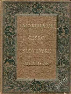Encyklopedie československé mládeže pro školu a dům 3. díl