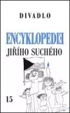 Encyklopedie Jiřího Suchého, svazek 15 – Divadlo 1997-2002