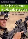 Encyklopedie ručních zbraní a dělostřelectva od 2. světové války do současnosti