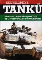 Encyklopedie tanků a obrněných vozidel od první světové války do současnosti