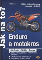 Enduro a motokros: Ošetřování, údržba, opravy