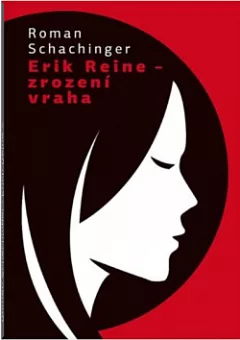 Erik Reine – zrození vraha