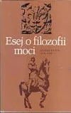 Esej o filozofii moci