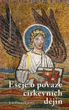 Eseje o povaze církevní historiografie