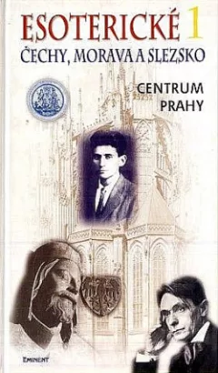 Esoterické Čechy, Morava a Slezsko I.