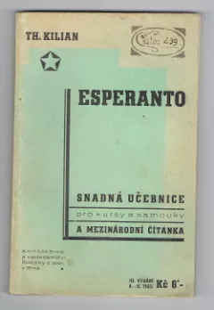 Esperanto : Učebnice a čítanka : Snadná učebnice pro kursy a samouky a mezinárodní čítanka