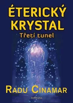 Éterický krystal: Třetí tunel