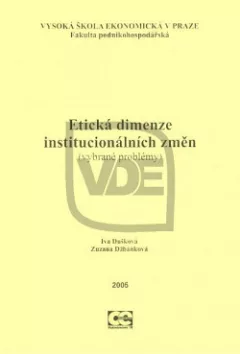 Etická dimenze institucionálních změn