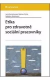 Etika pro zdravotně sociální pracovníky