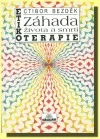 Etikoterapie - záhada života a smrti