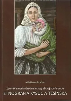 Etnografia Kysúc a Tešínska