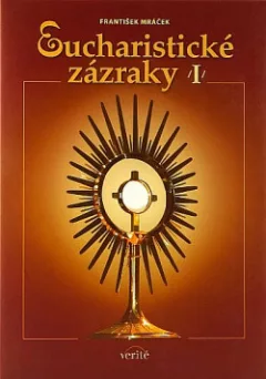 Eucharistické zázraky I.