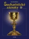 Eucharistické zázraky II.