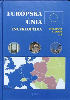 Európska únia - encyklopédia - výkladový slovník A-Ž