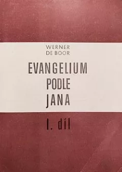 Evangelium podle Jana - I. díl