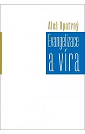 Evangelizace a víra