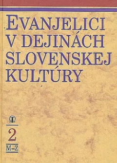 Evanjelici v dejinách slovenskej kultúry 2
