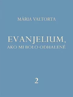 Evanjelium, ako mi bolo odhalené 2