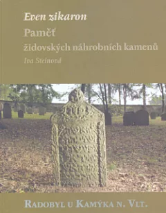 Even zikaron: Paměť židovských náhrobních kamenů